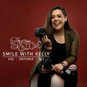 Podcast Smile With Kelly