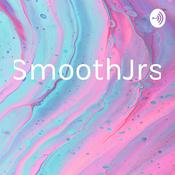 Podcast SmoothJrs