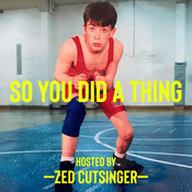 Podcast SO YOU DID A THING