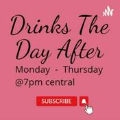 Podcast Drinks The Day After