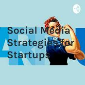 Podcast Social Media Strategies for Startups