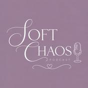 Podcast Soft Chaos