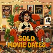 Podcast Solo Movie Dates