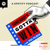 Podcast Somebody's Gotta Win with Tara Palmeri