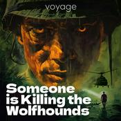 Podcast Someone Is Killing The Wolfhounds