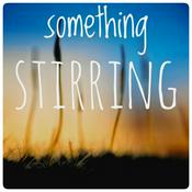 Podcast Something Stirring
