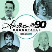 Podcast Sondheim @ 90 Roundtable