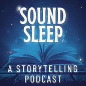 Podcast Sound Sleep - Bedtime Stories And Meditations