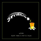 Podcast Spitballin' Podcast w/ Ayush Yadav & Harris Amjad