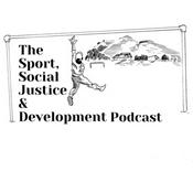 Podcast Sport, Social Justice & Development Podcast