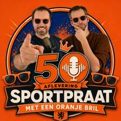 Podcast Sportpraat: Met een Oranje Bril