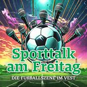 Podcast Sporttalk am Freitag - Die Fußballszene im Vest