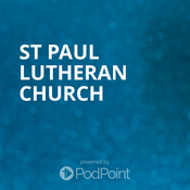 Podcast St Paul Lutheran Church