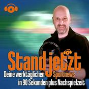 Podcast Stand jetzt - Sportnews in 90 Sekunden plus Nachspielzeit