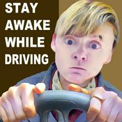 Podcast Stay Awake While Driving