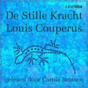 Podcast Stille Kracht, De by Louis Couperus (1863 - 1923)