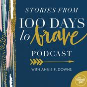 Podcast Stories from 100 Days to Brave