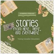 Podcast Stories from Here There and Everywhere
