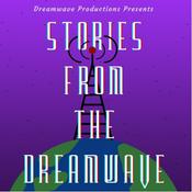 Podcast Stories from the DreamWave