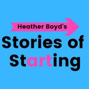 Podcast Stories of Starting