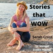 Podcast Stories That Wow