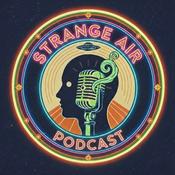 Podcast STRANGE AIR PODCAST