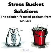 Podcast Stress Bucket Solutions