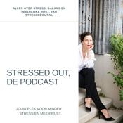 Podcast STRESSED OUT, de podcast