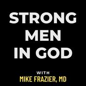 Podcast Strong Men In God