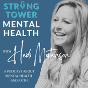 Podcast Strong Tower Mental Health Podcast