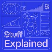 Podcast Stuff Explained