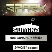 Podcast sumikaのSPARK =別邸=