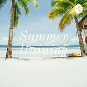 Podcast Summer training