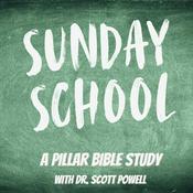 Podcast Sunday School; A Pillar Bible Study