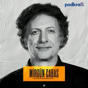 Podcast Mirgün Cabas
