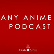 Podcast Any Anime Podcast
