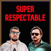 Podcast Super Respectable