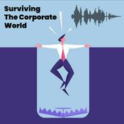 Podcast Surviving The Corporate World
