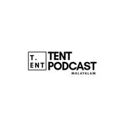 Podcast TENT PODCAST | MALAYALAM