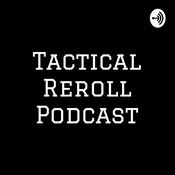 Podcast Tactical Reroll Podcast