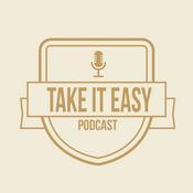 Podcast Take It Easy Podcast