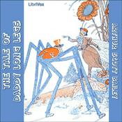Podcast Tale of Daddy Long Legs, The by Arthur Scott Bailey (1877 - 1949)