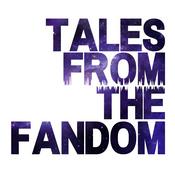 Podcast Tales from the Fandom