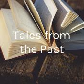 Podcast Tales from the Past