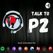 Podcast Talk to P2