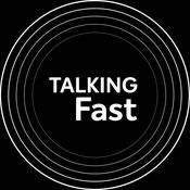 Podcast Talking Fast Podcast