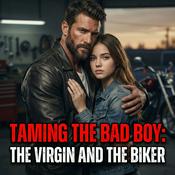 Podcast Taming The Bad Boy: The Virgin And The Biker