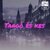 Podcast Tangó és Kes - 24.hu