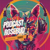 Podcast ROSEBUD