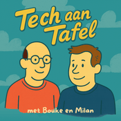 Podcast Tech aan Tafel